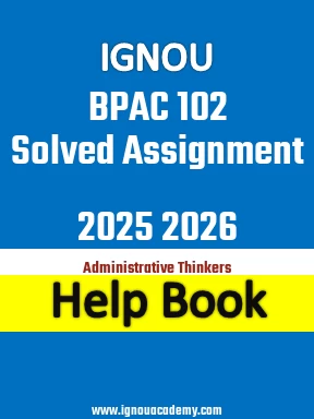 IGNOU BPAC 102 Solved Assignment 2025 2026
